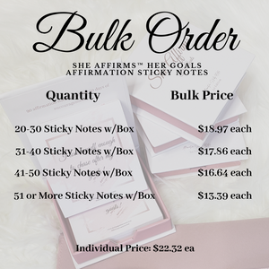 Bulk Order She Affirms™ Affirmation Sticky Notes (20 Packages Minimum)